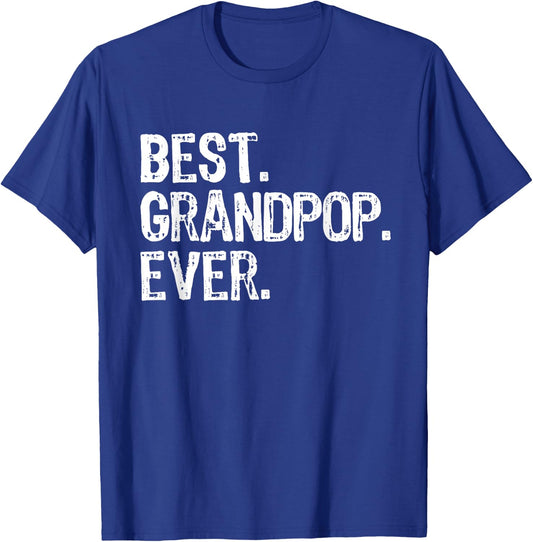 Best Grandpop Ever Funny Cool Grandpa T-Shirt - T-Shirt | Royal