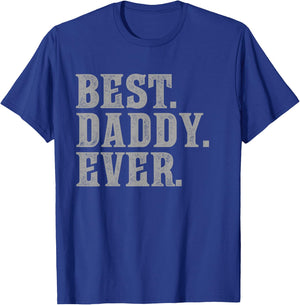 Best Daddy Ever Vintage Bold T-Shirt - T-Shirt | Royal