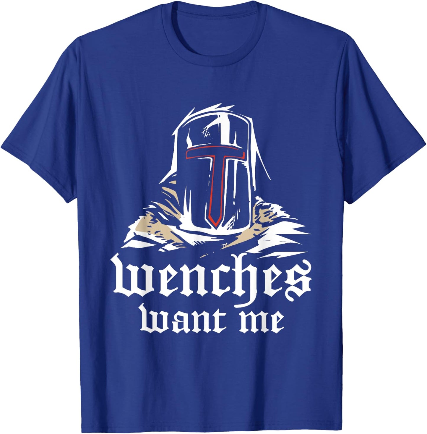 Ren faire costume wenches want me T-Shirt - T-Shirt | Royal