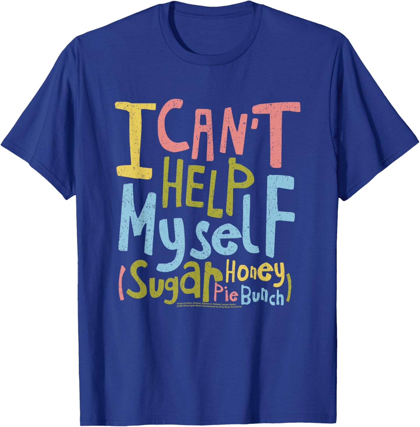 Can't Help Myself Lyric Four Tops Motown T-Shirt - T-Shirt | Royal