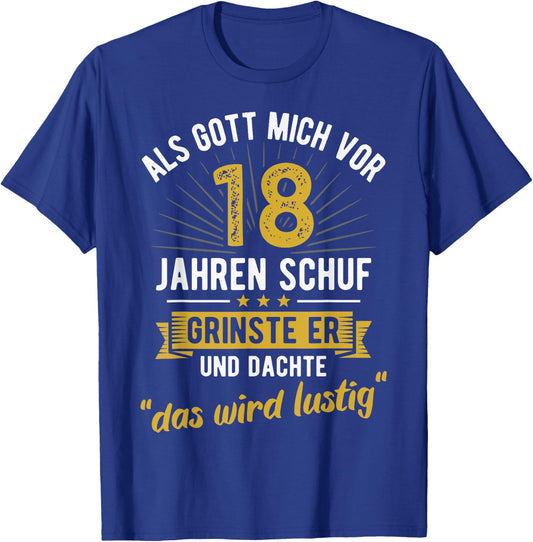 18th Birthday as God Created Me 18 Years Ago , black T-Shirt - T-Shirt | Royal