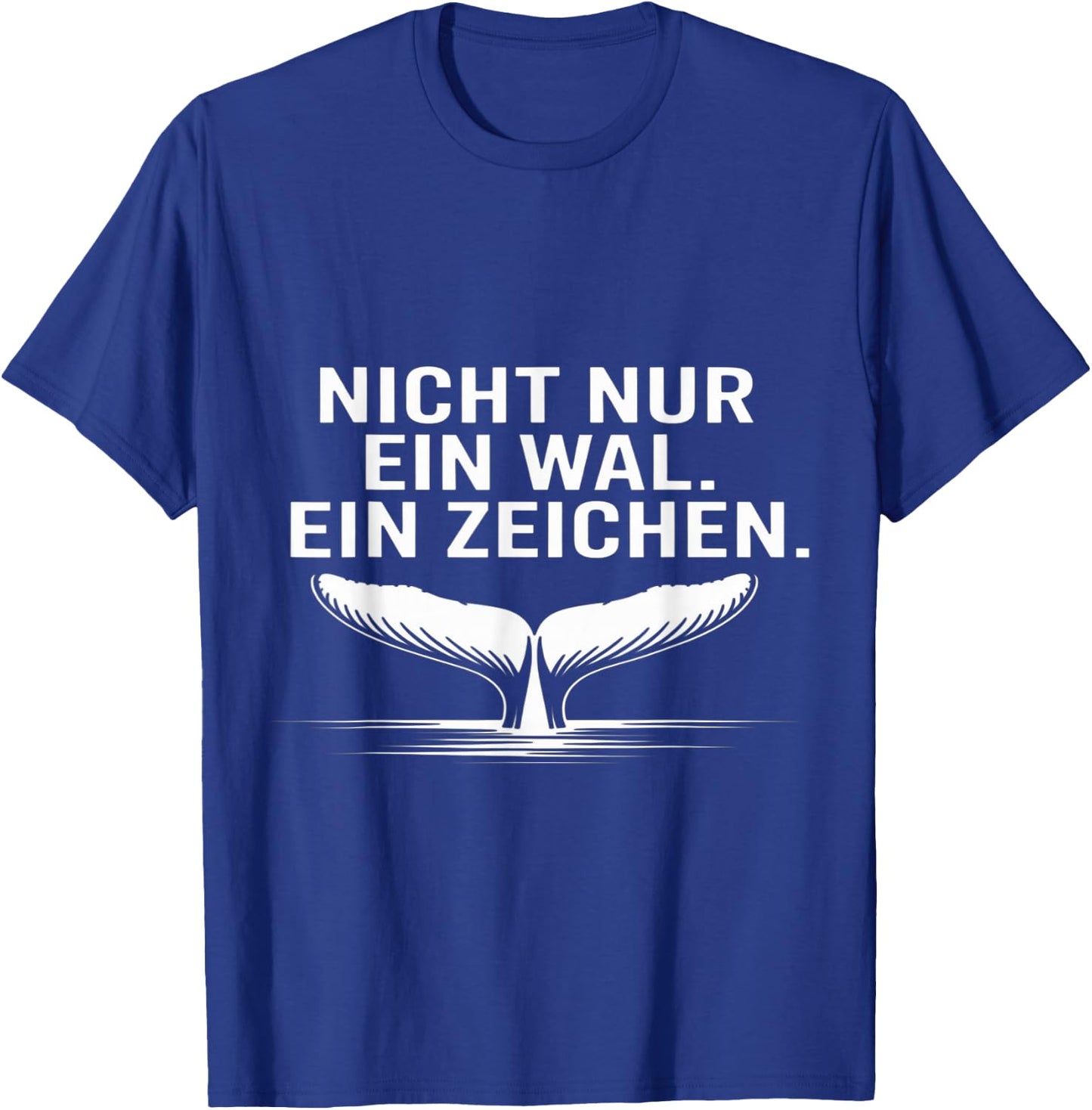 Nicht Nur EIN Wal EIN Zeichen Timmy Hope Buckelwal T-Shirt - T-Shirt | Royal