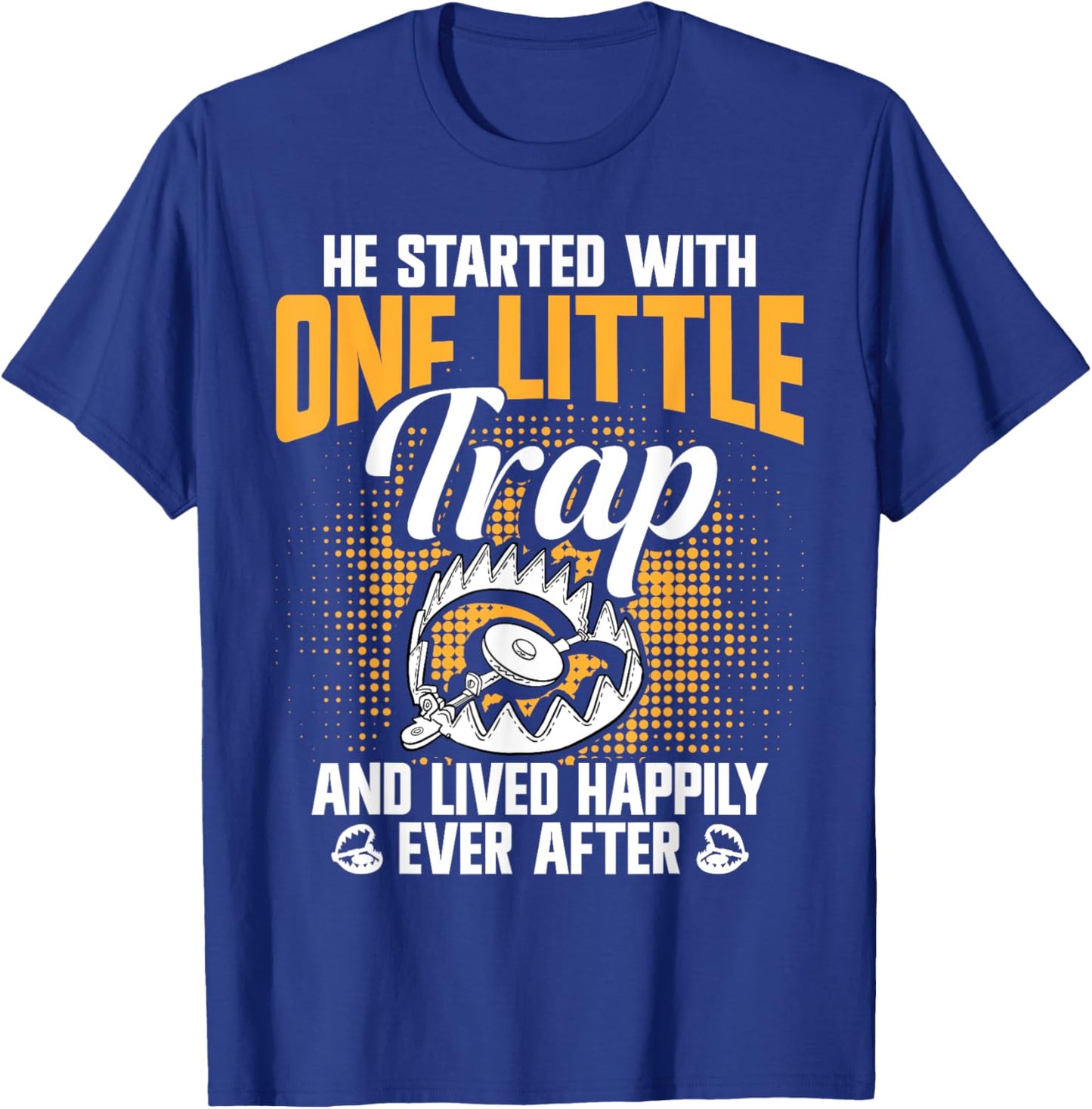 Trap Hunting Gear Trapping Tools Coyote Trapping Trapper T-Shirt - T-Shirt | Royal
