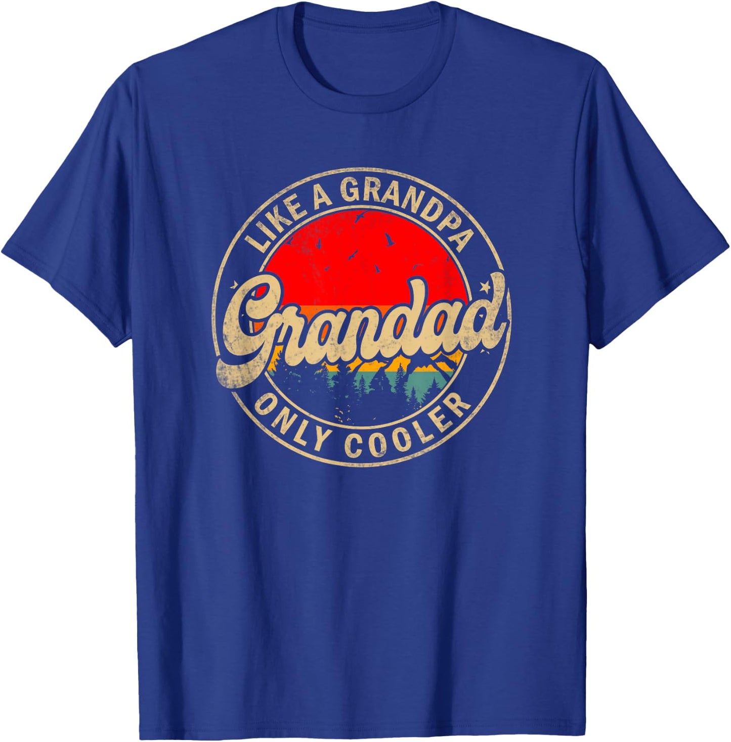 Grandad Like A Grandpa Only Cooler Funny Papa Grandpa T-Shirt - T-Shirt | Royal