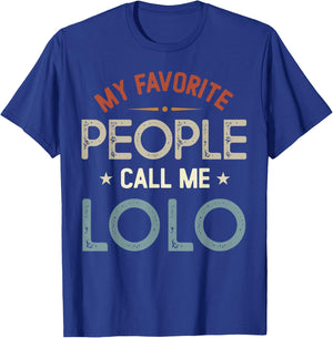 My Favorite People Call Me LOLO Vintage Fathers Day T-Shirt - T-Shirt | Royal