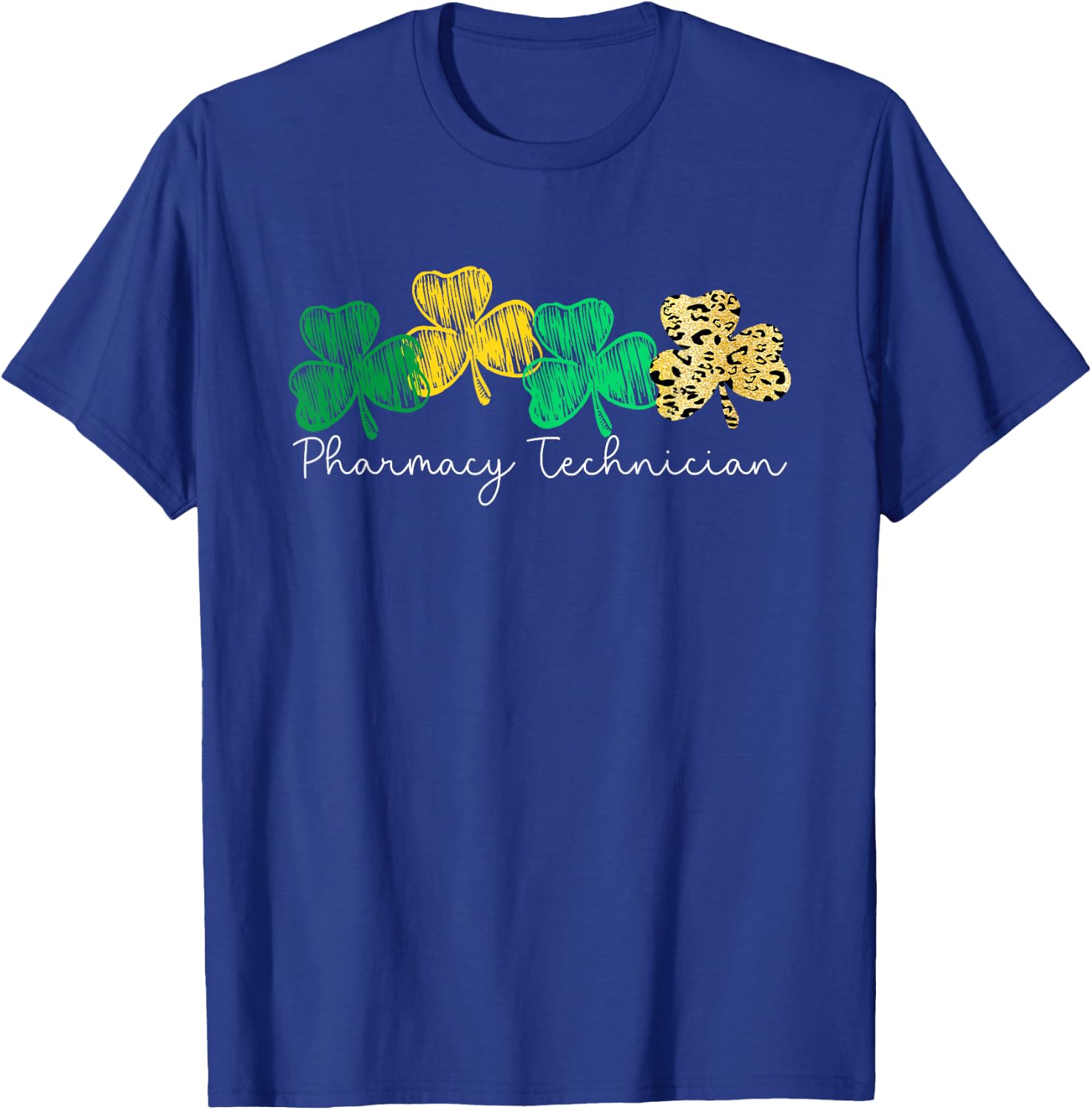 Shamrock Saint Paddy's Pharmacy Technician St Patricks day T-Shirt - T-Shirt | Royal