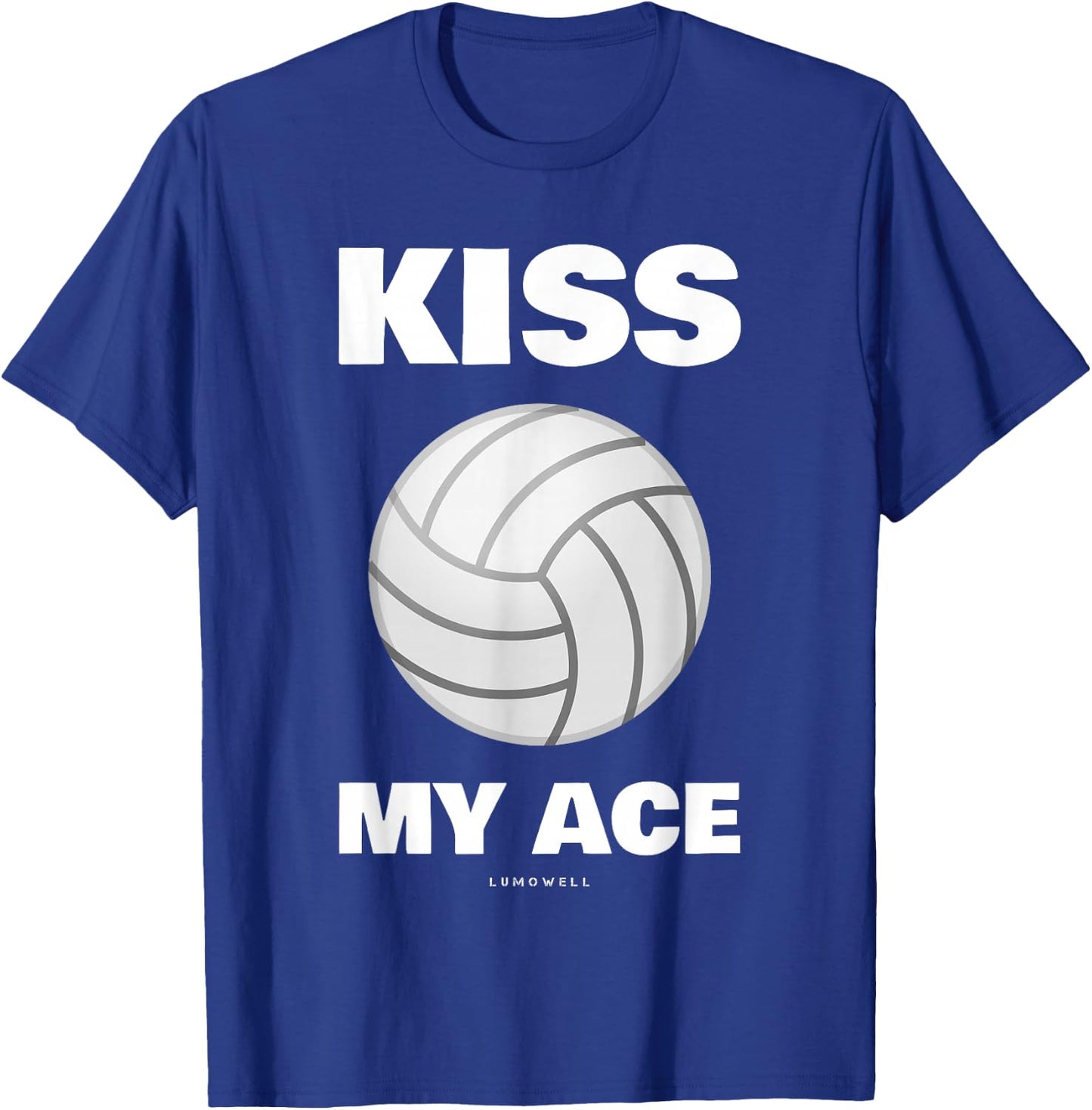 Funny Volleyball Shirts. Kiss My Ace Shirt With Sayings T-Shirt - T-Shirt | Royal