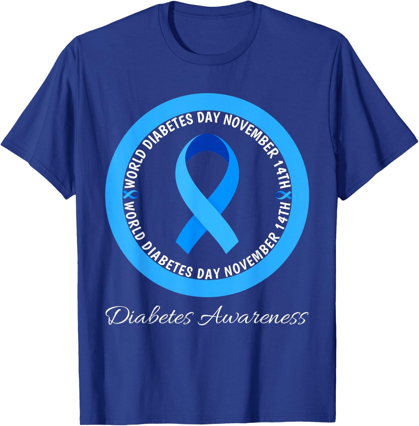 World Diabetes Day 2023 Type 1 Type 2 Diabetes Awareness T-Shirt - T-Shirt | Royal