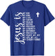 Jesus is my all my everything my god lord savior Christians T-Shirt - T-Shirt | Royal