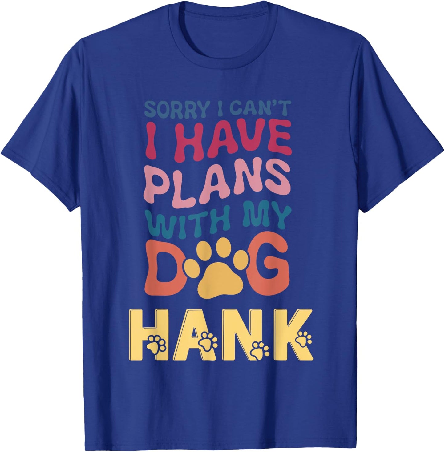 Dog Name Hank Personalised Gift Busy With My Dog Hank Men Women Kids T-Shirt - T-Shirt | Royal