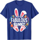 I'm The Fabulous Bunny Matching Easter Family T-Shirt - T-Shirt | Royal
