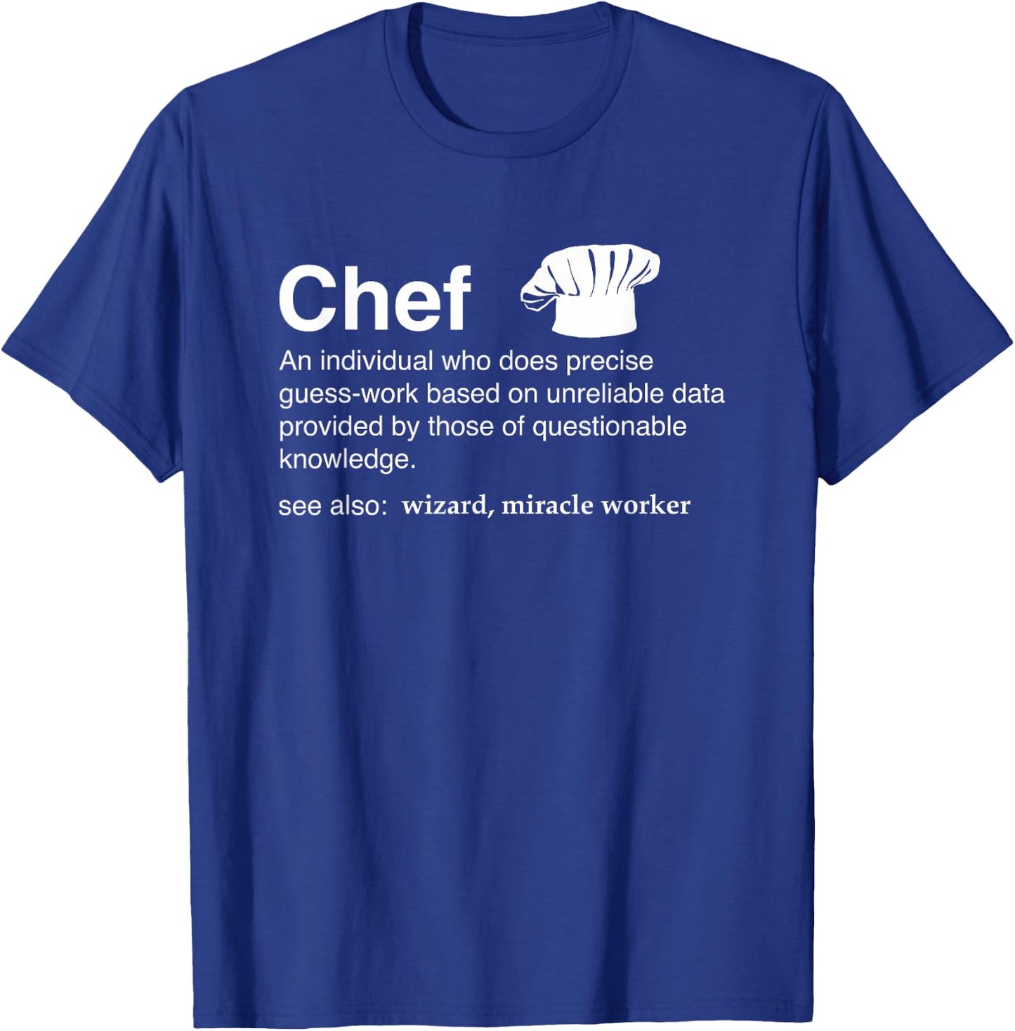 Funny Chef Definition Gift Sous-Chefs T-Shirt - T-Shirt | Royal