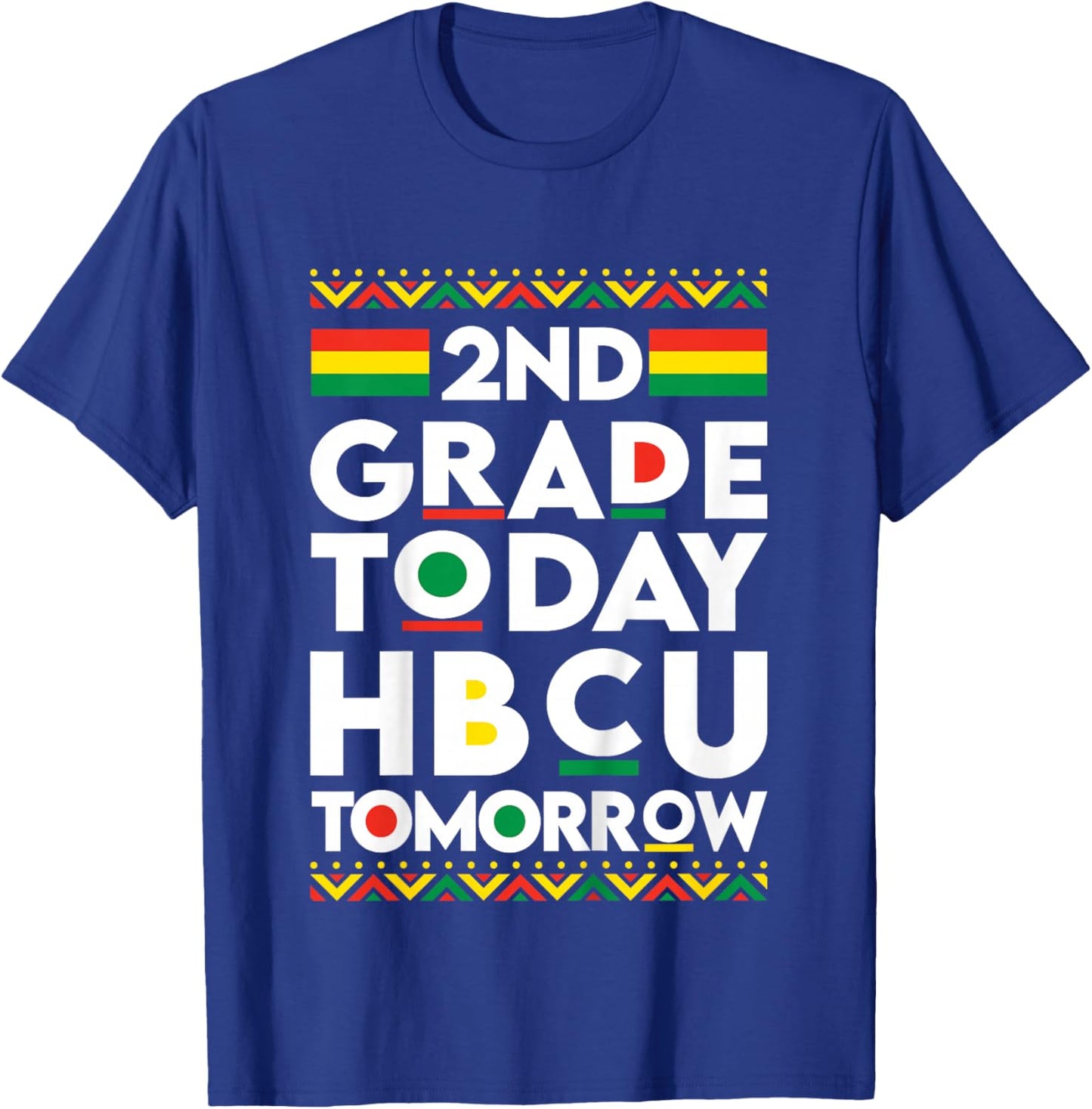 Kids Future HBCU College Student 2nd Grade Today HBCU Tomorrow T-Shirt - T-Shirt | Royal