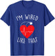 I'm Wired Like That ICD Surgery Cardiac Pacemaker Gift T-Shirt - T-Shirt | Royal