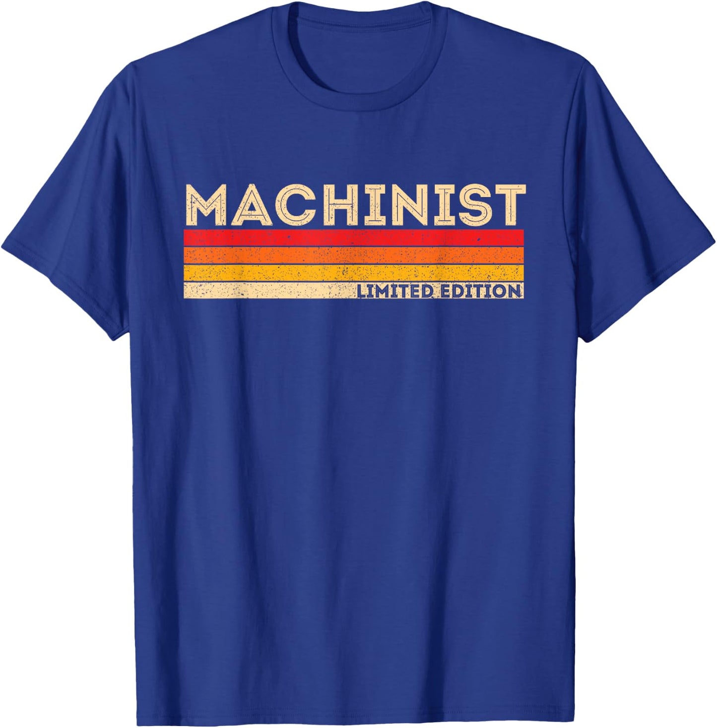 Machinist Limited Edition - CNC Machine Operator Mill Worker T-Shirt - T-Shirt | Royal
