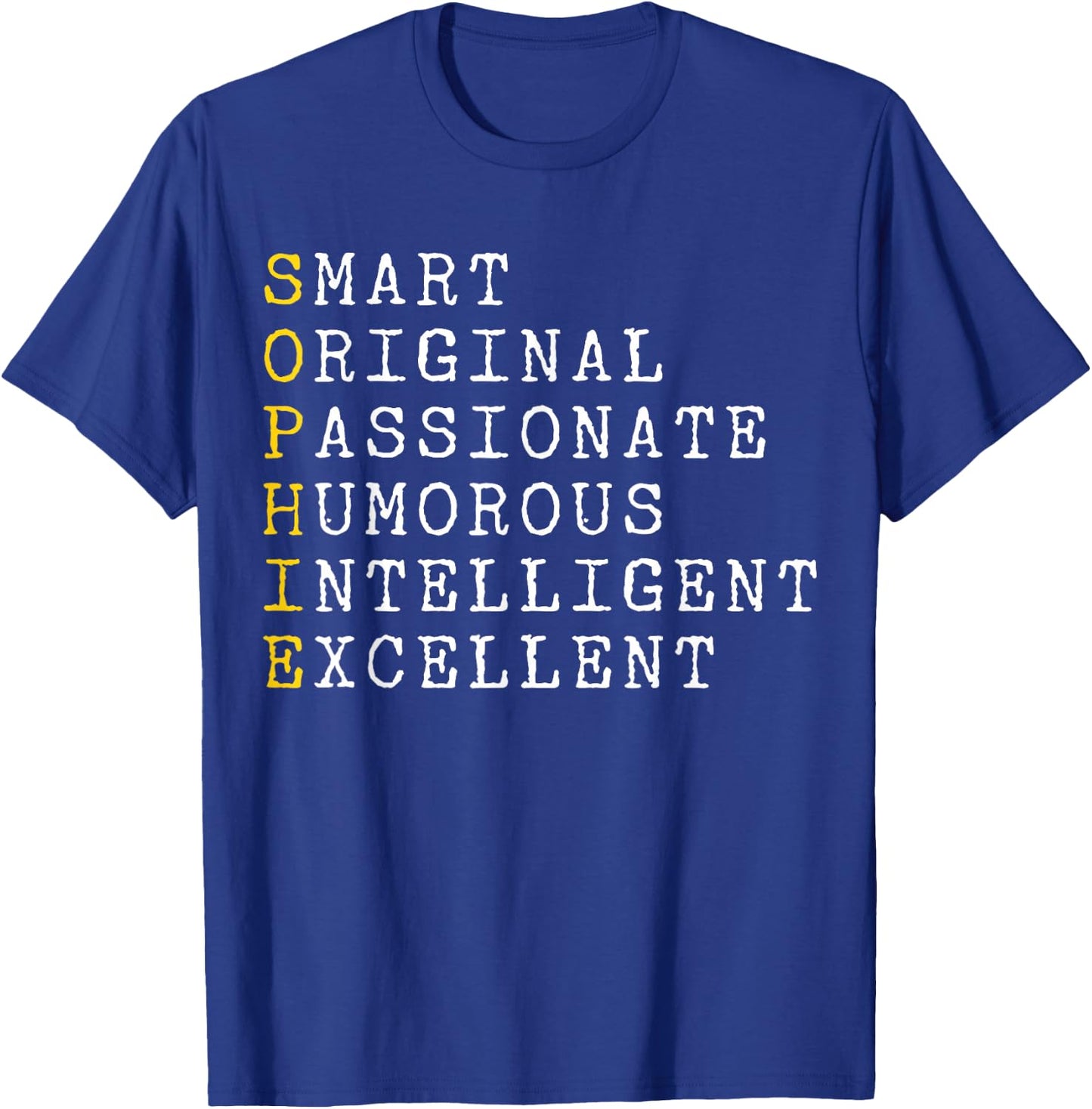 Sophie Adjectives Personalised Sophie Name Woman, Sophie T-Shirt - T-Shirt | Royal