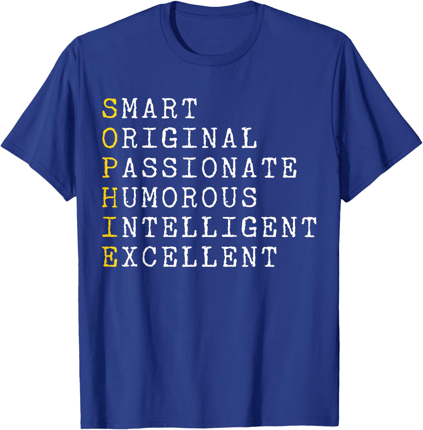 Sophie Adjectives Personalised Sophie Name Woman, Sophie T-Shirt - T-Shirt | Royal