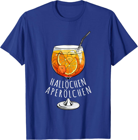 Hallöchen Aperölchen Funny Spritz Fan Aperoliker , black T-Shirt - T-Shirt | Royal