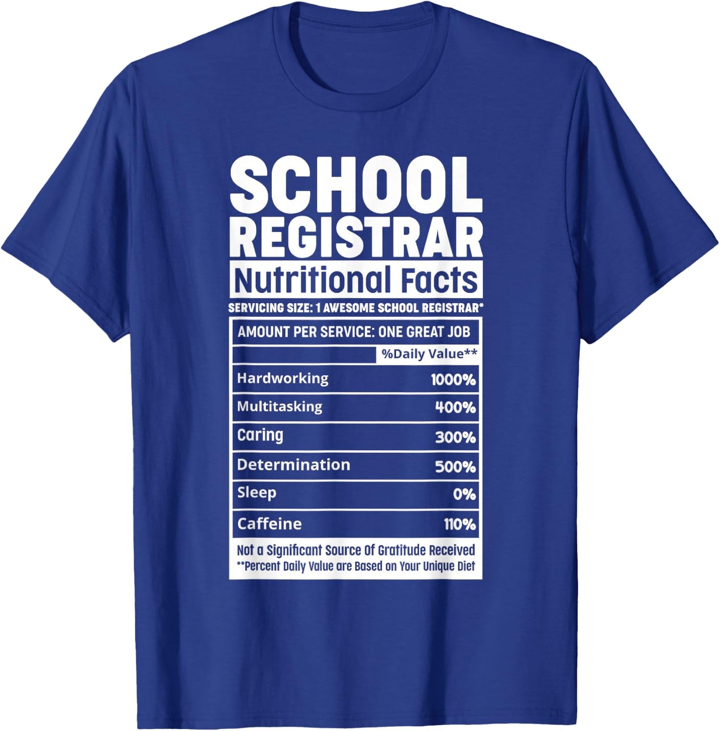 School Registrar Register School Appreciation Nutritional T-Shirt - T-Shirt | Royal