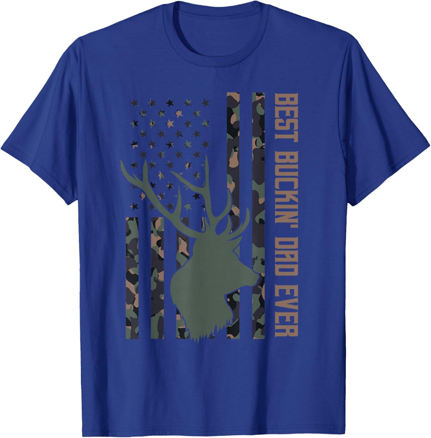 Best Buckin' Dad Ever American Flag Camouflage Fathers' Day T-Shirt - T-Shirt | Royal