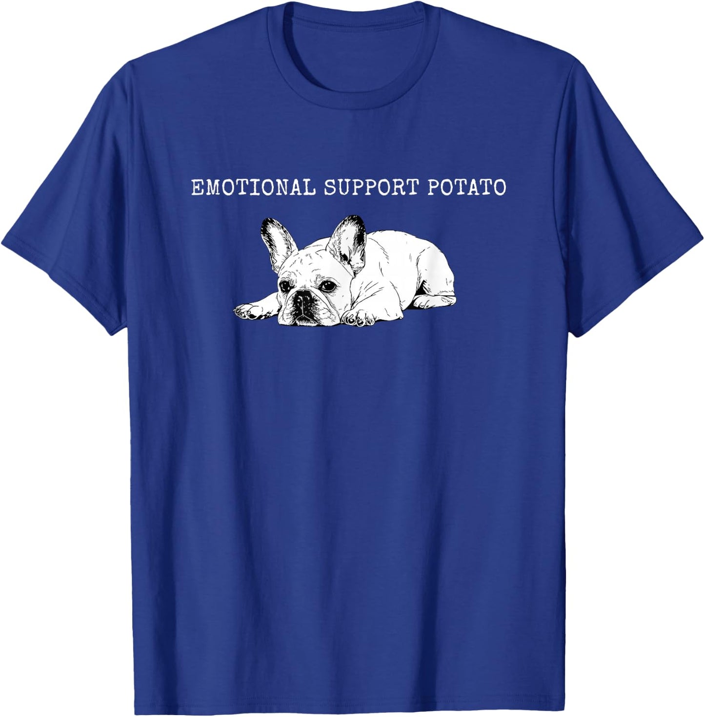 Emotional Support Potato French Bulldog T-Shirt - T-Shirt | Royal