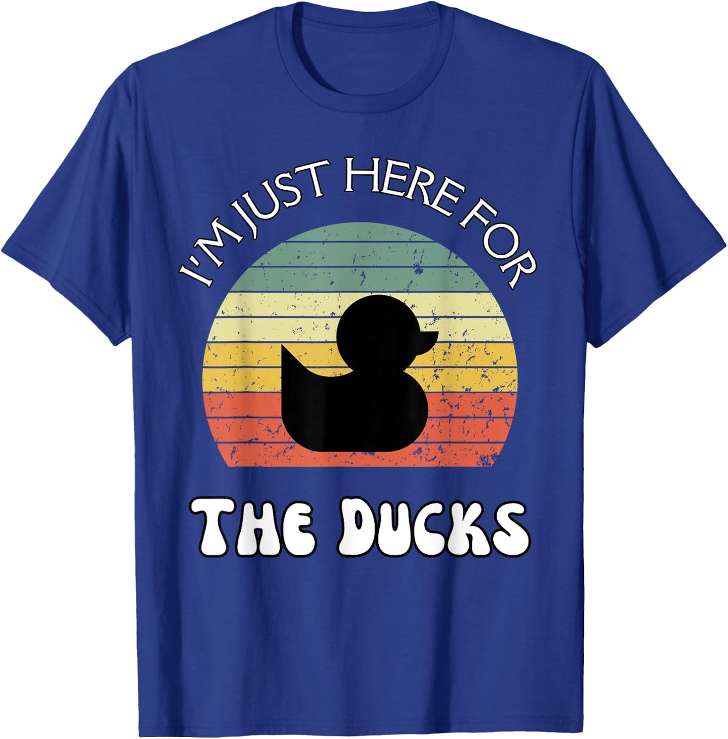 I'm Just Here for the Ducks, Retro Ducks Cruising Hunting T-Shirt - T-Shirt | Royal