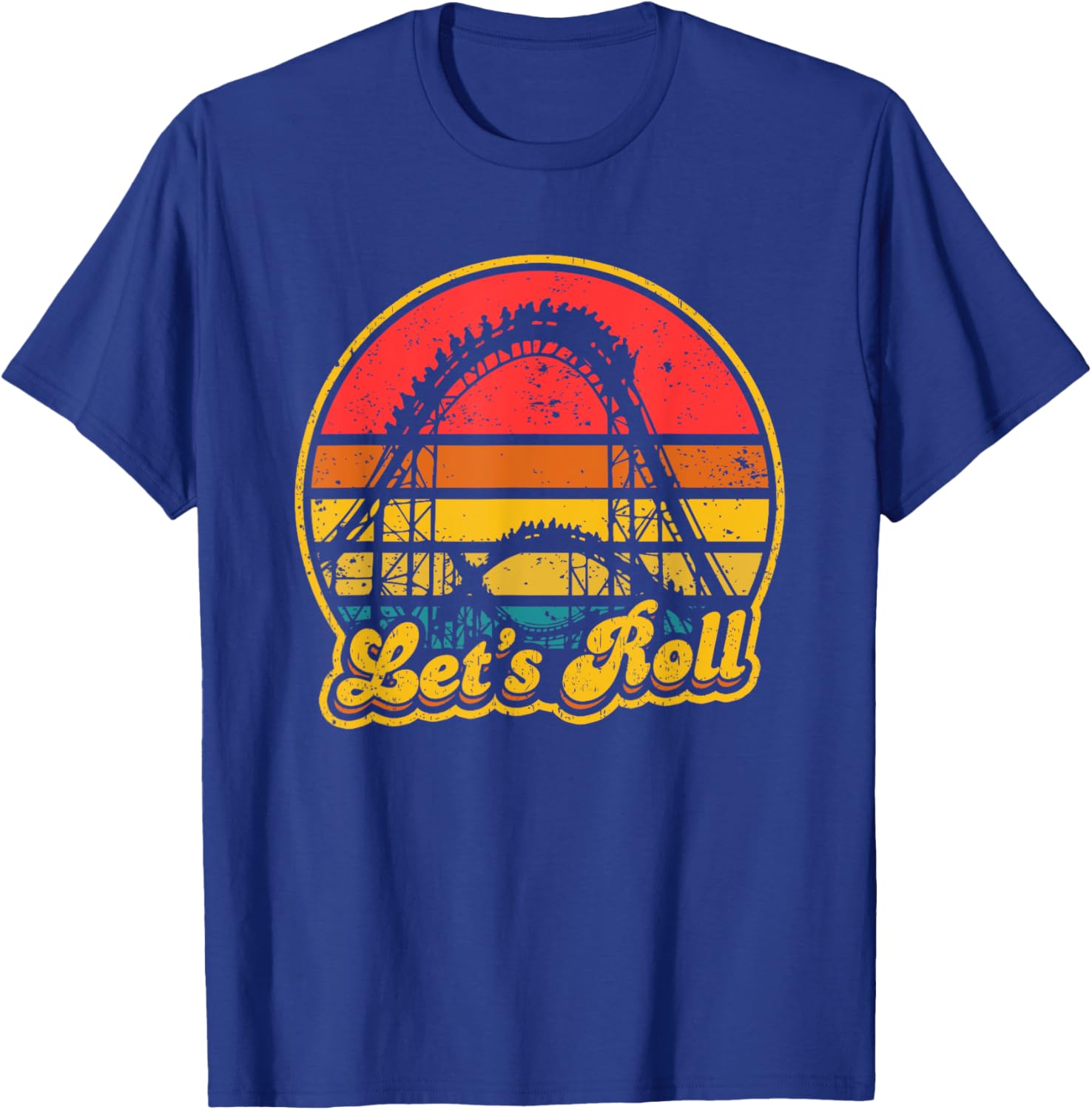 Roller Coaster Lets Roll Thrillseeker Amusement Theme Park T-Shirt - T-Shirt | Royal