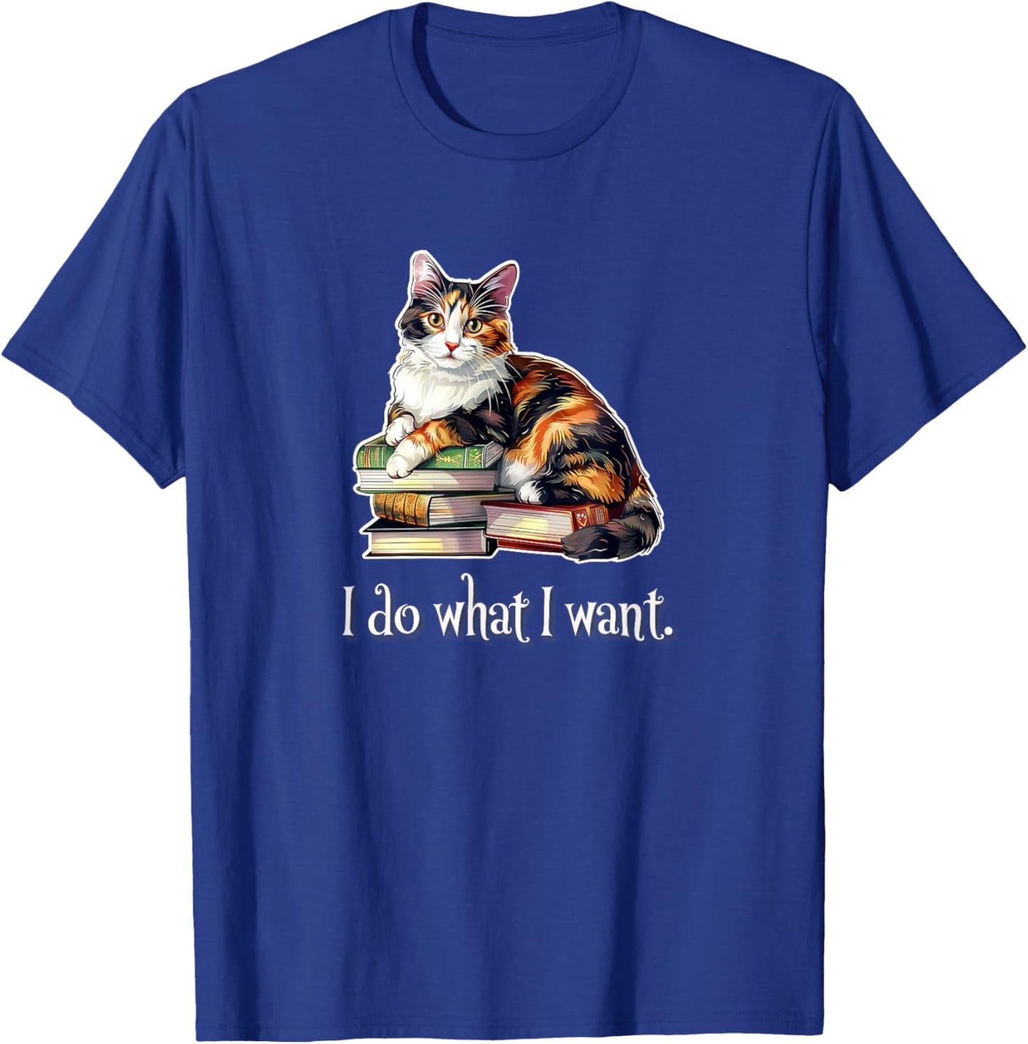 I Do What I Want Calico Cat Lover Women Girls Kids T-Shirt - T-Shirt | Royal
