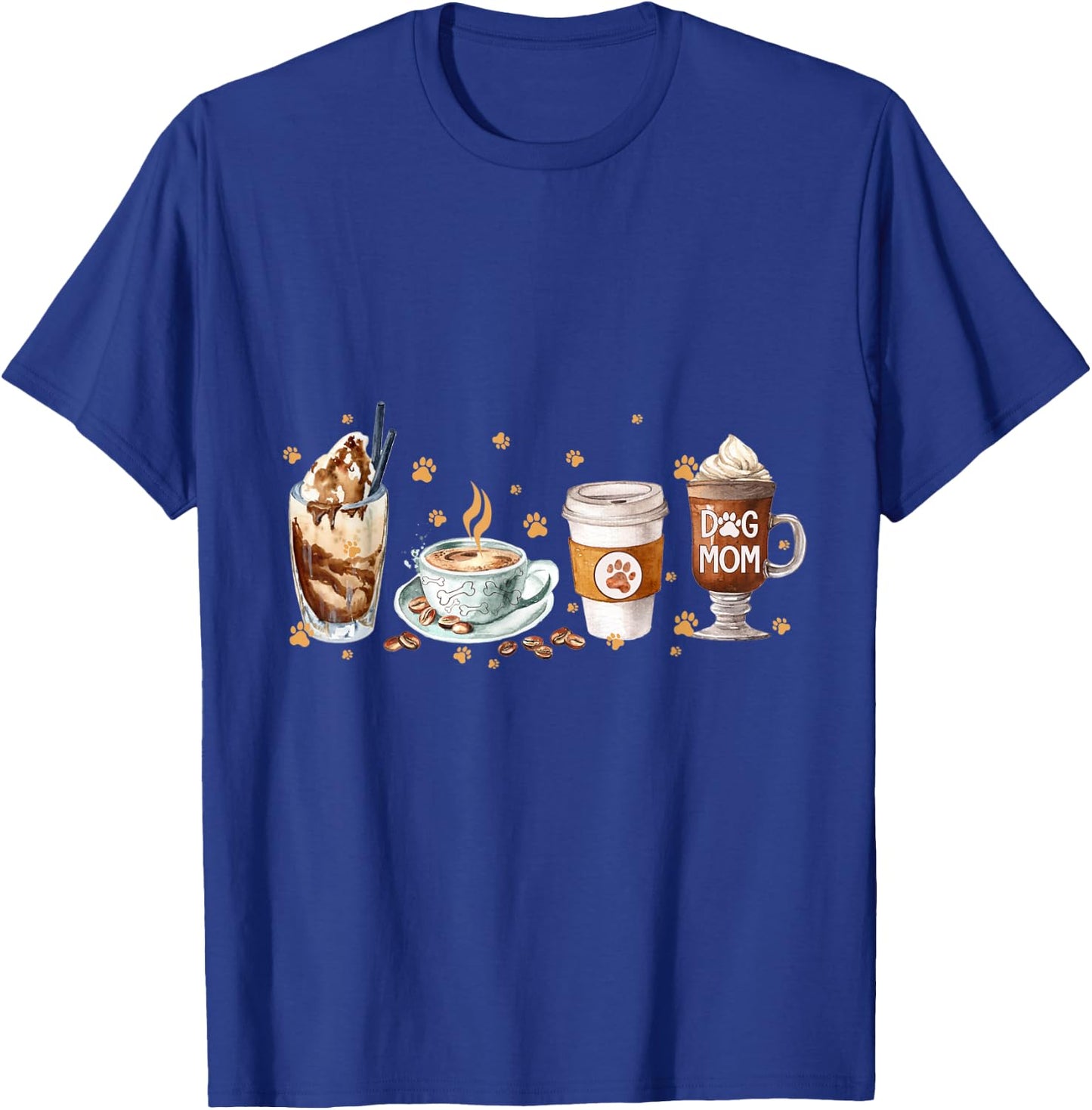 Coffee And Dog Mom Happy Mother's Day Dog Mom T-Shirt - T-Shirt | Royal