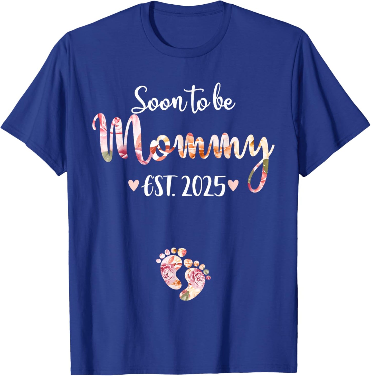 Soon to be mommy est. 2025 for mom pregnancy announcement T-Shirt - T-Shirt | Royal