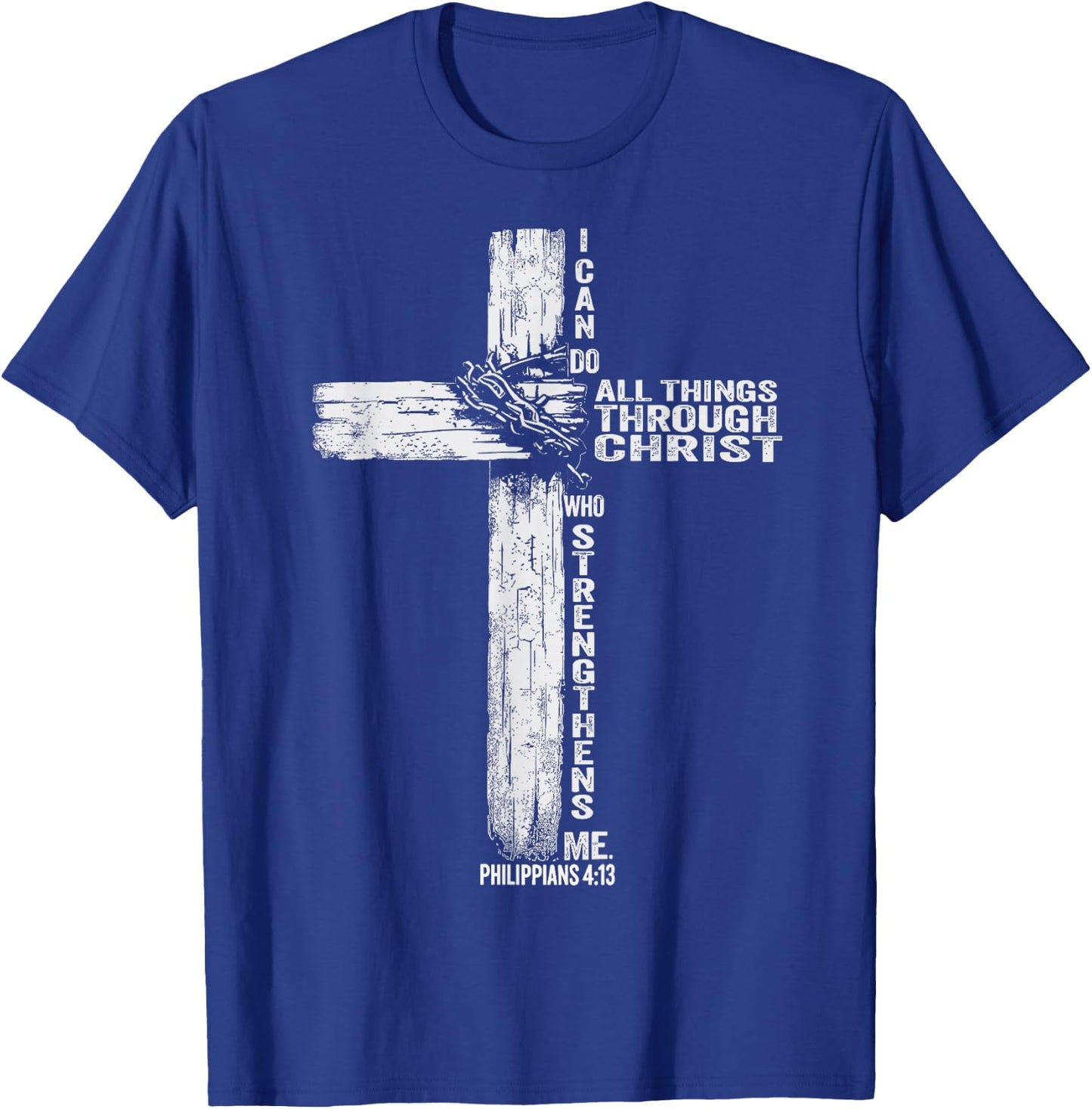 I Can Do All Things Through Christ Who Strengthens Me Cross T-Shirt - T-Shirt | Royal