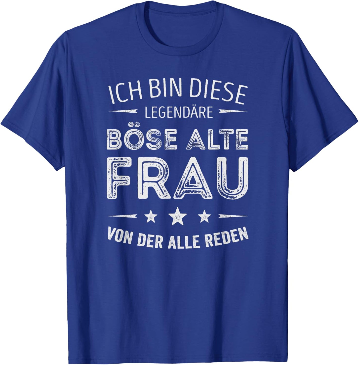 Ich bin diese legendary Evil Alte Frau von der alle reden , black, s T-Shirt - T-Shirt | Royal