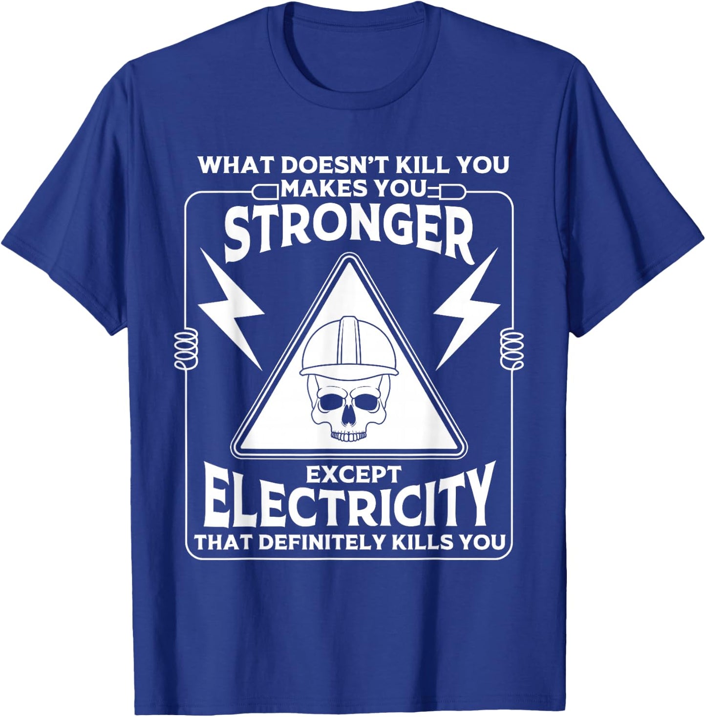 Cool Electrician Gift Men Funny Electricity Kill You Lineman T-Shirt - T-Shirt | Royal