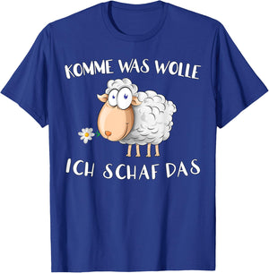 with German Text "Komm Was Wolle - ich Schaf das " Funny Sheep Word Game T-Shirt - T-Shirt | Royal