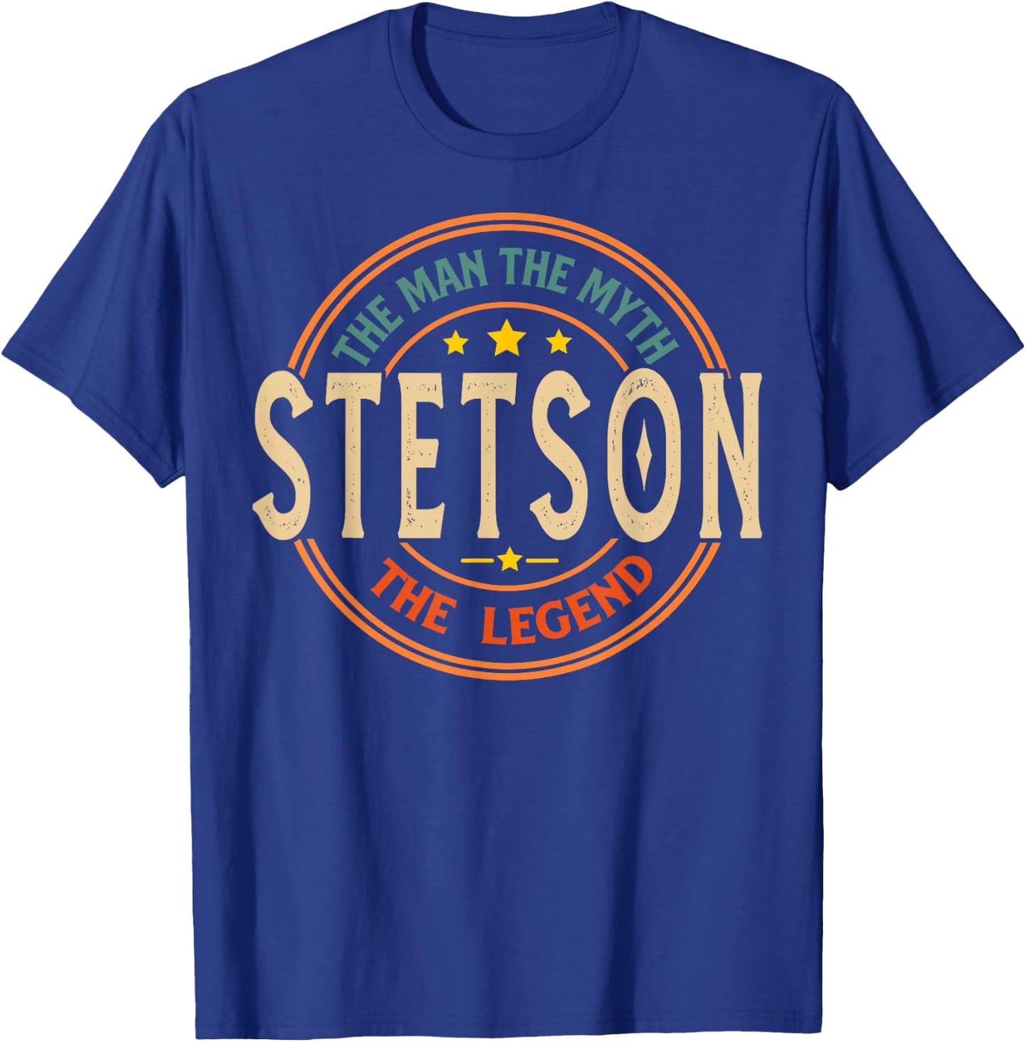 STETSON The Man The Myth The Legend Vintage Personalised , black T-Shirt - T-Shirt | Royal