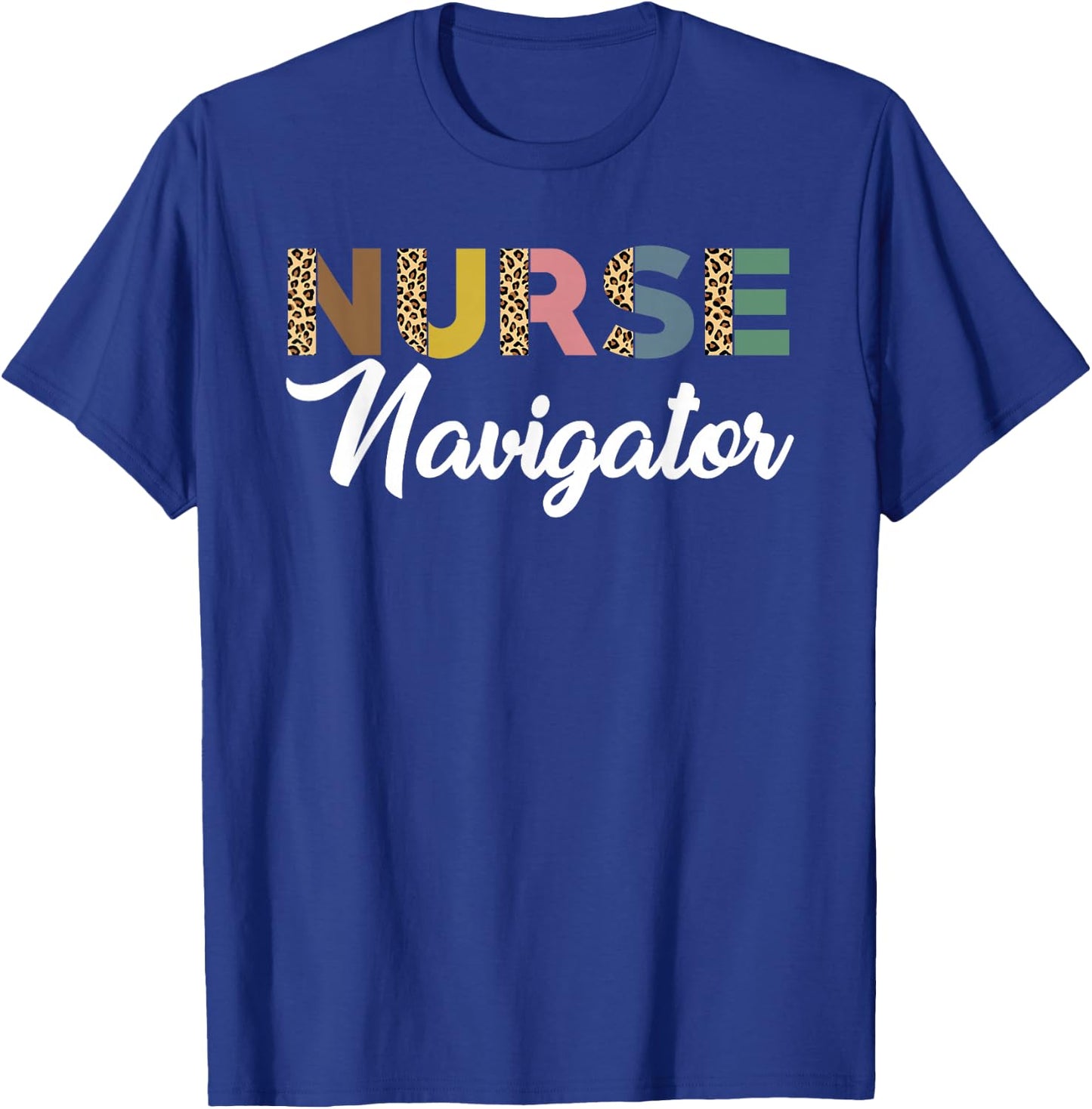 Great Nurse Navigator Leopard Pattern Care Navigator T-Shirt - T-Shirt | Royal