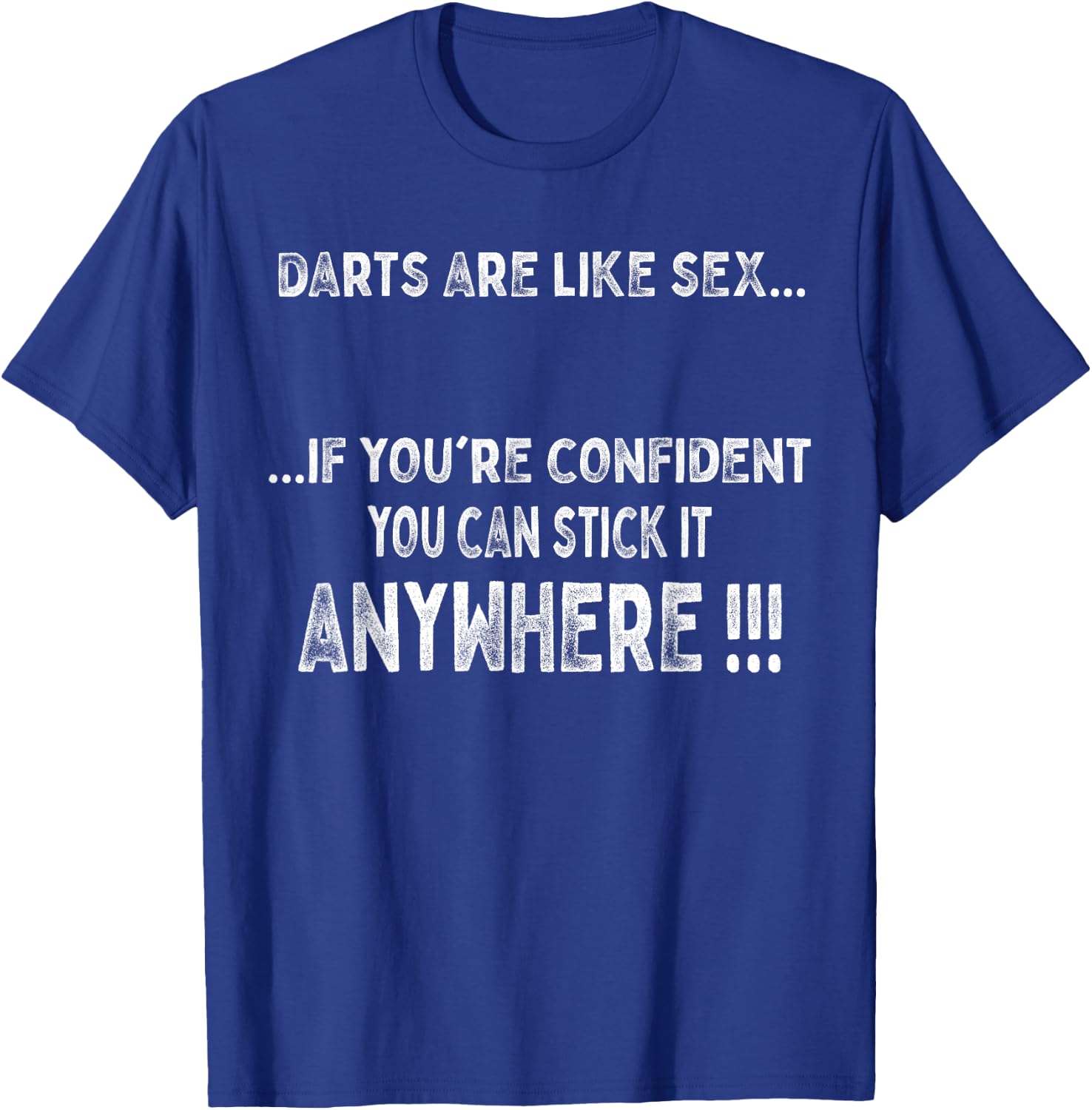 Darts Funny Darts Quote Meme Dart Board Beer Worker Gift T-Shirt - T-Shirt | Royal