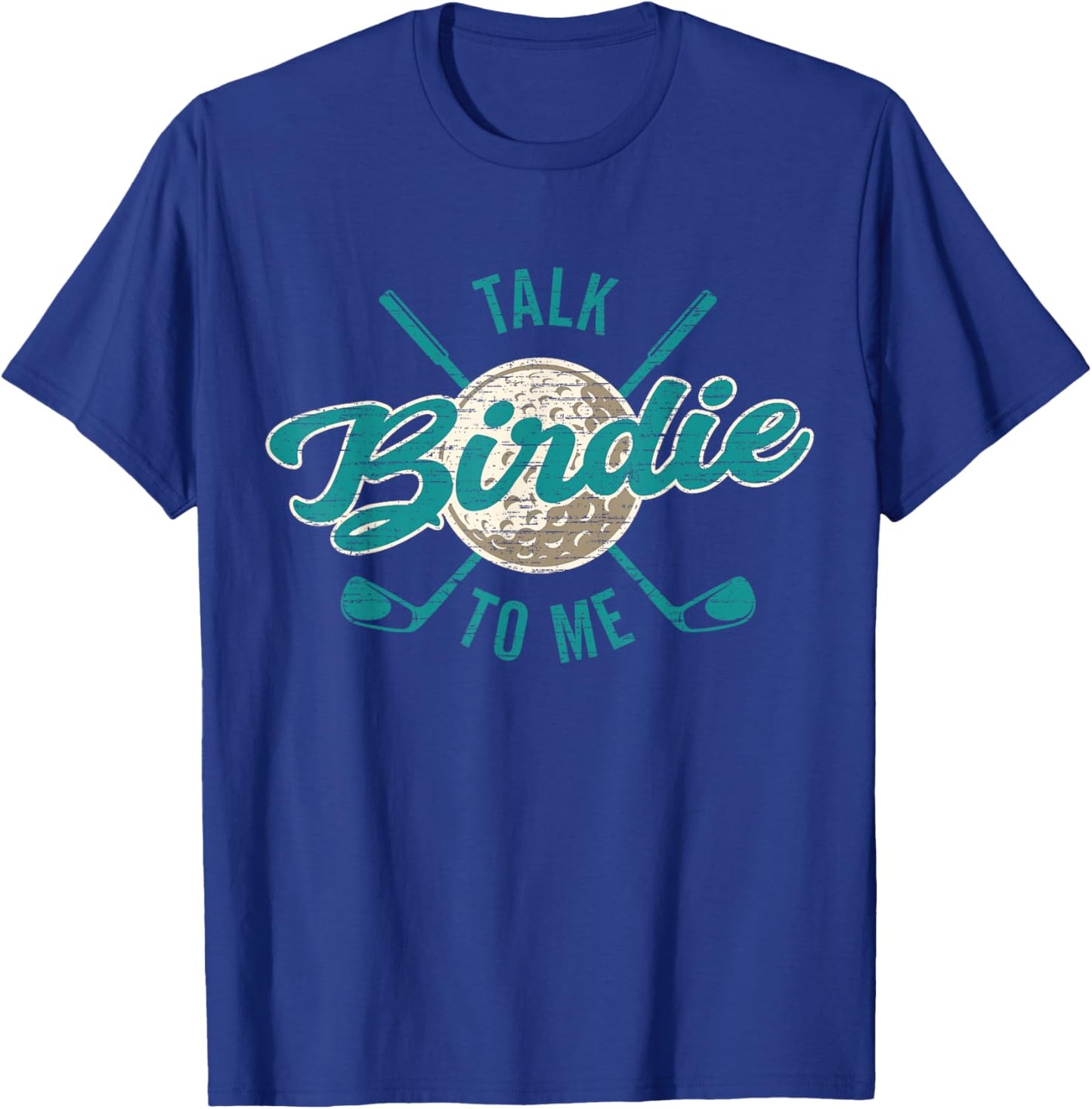 Funny Golf Golfing, Talk Birdie To Me, Golfer Dad Men Women1 T-Shirt - T-Shirt | Royal
