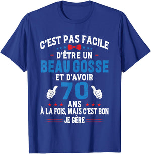 Beau Gosse Humour Original Birthday Gift Man 70 Years , Black, S T-Shirt - T-Shirt | Royal