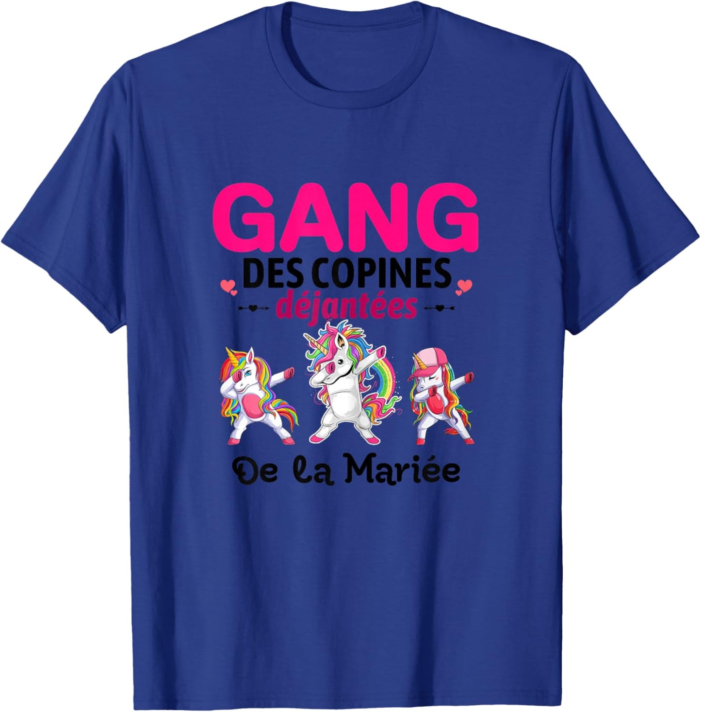 Gang Of Girlfriends Dejanted Bride To Be Bride EVJF T-Shirt - T-Shirt | Royal