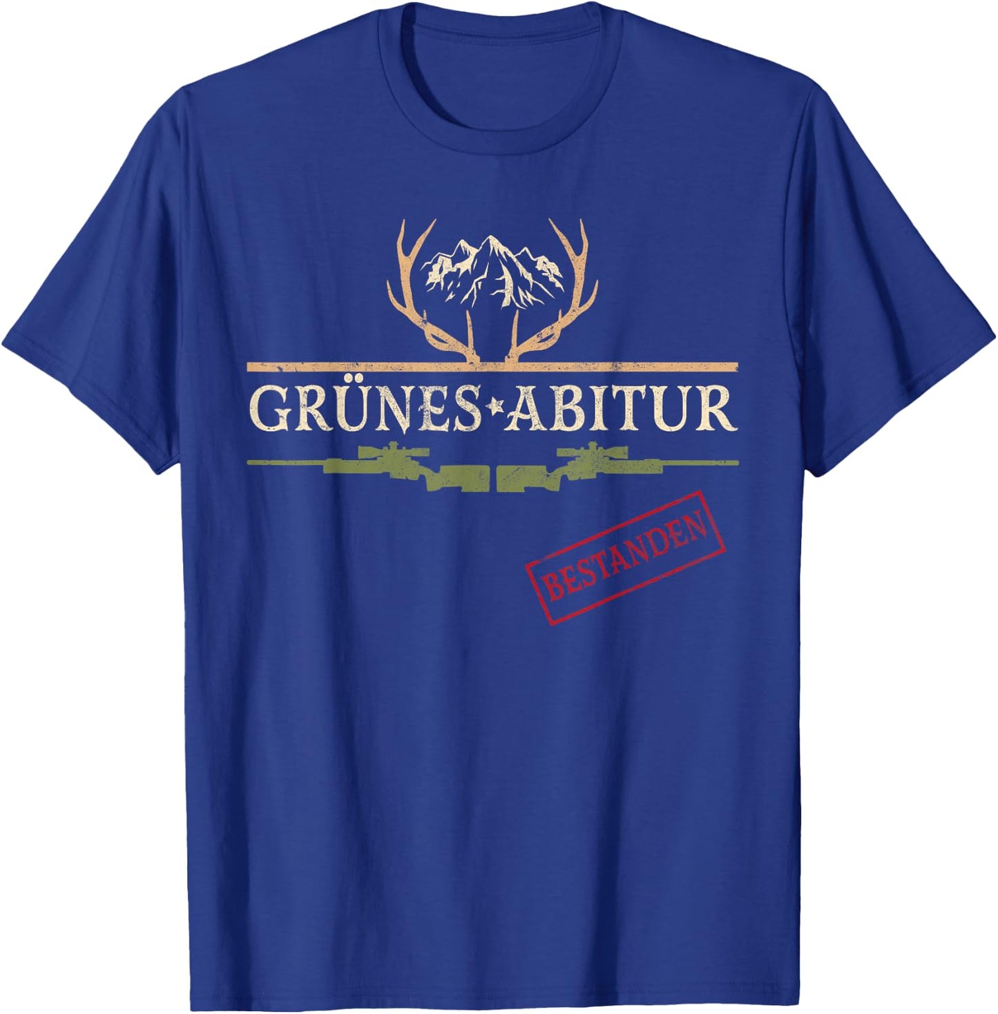 Grünes Abitur Jagdschein Jägerprüfung Jäger T-Shirt - T-Shirt | Royal