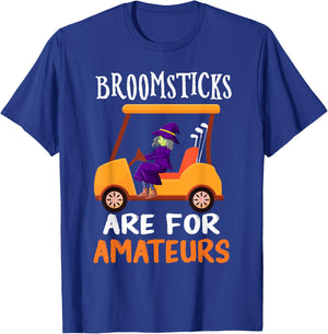 Broomsticks Are For Amateurs Witch Golf Cart Halloween T-Shirt - T-Shirt | Royal