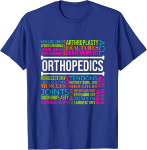 Orthopedics, Orthopedic Surgeon and Orthopedic Nurse T-Shirt - T-Shirt | Royal