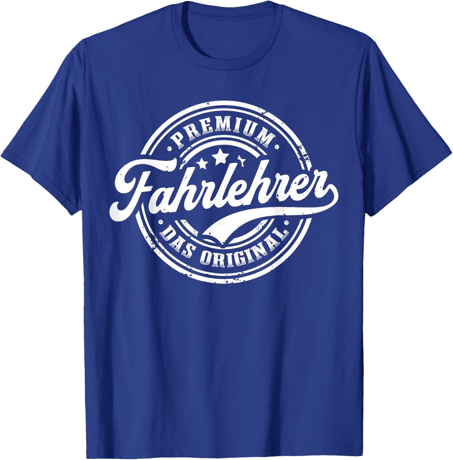 Fahrlehrer das Original T-Shirt - T-Shirt | Royal