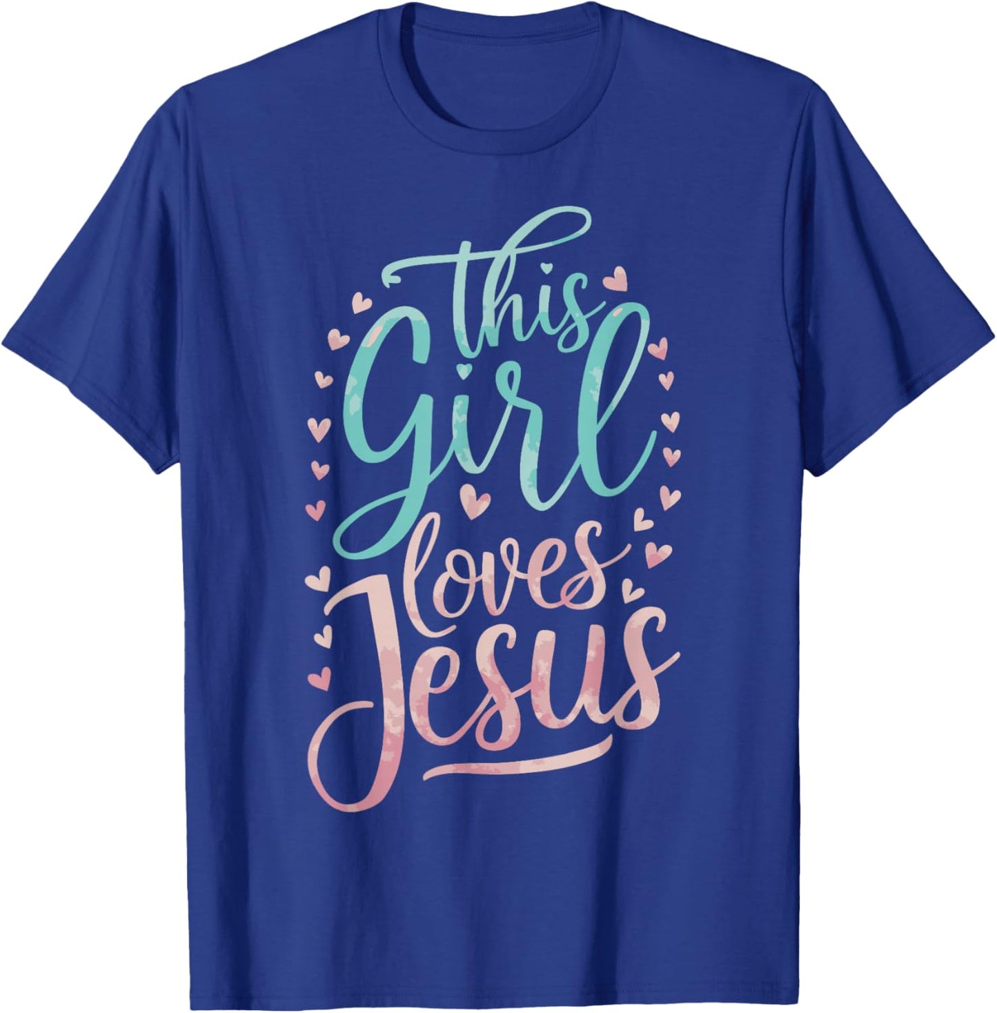 This Girl Loves Jesus T-Shirt - T-Shirt | Royal