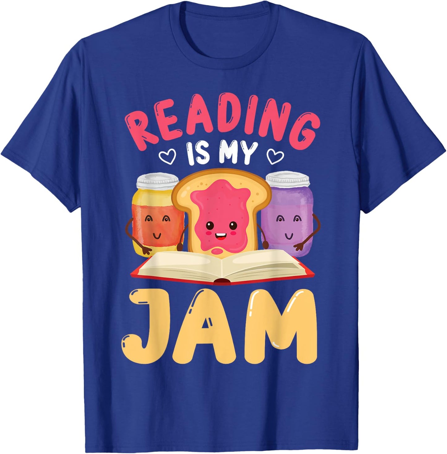 Reading Is My Jam Funny I Love to Read Books Gift T-Shirt - T-Shirt | Royal