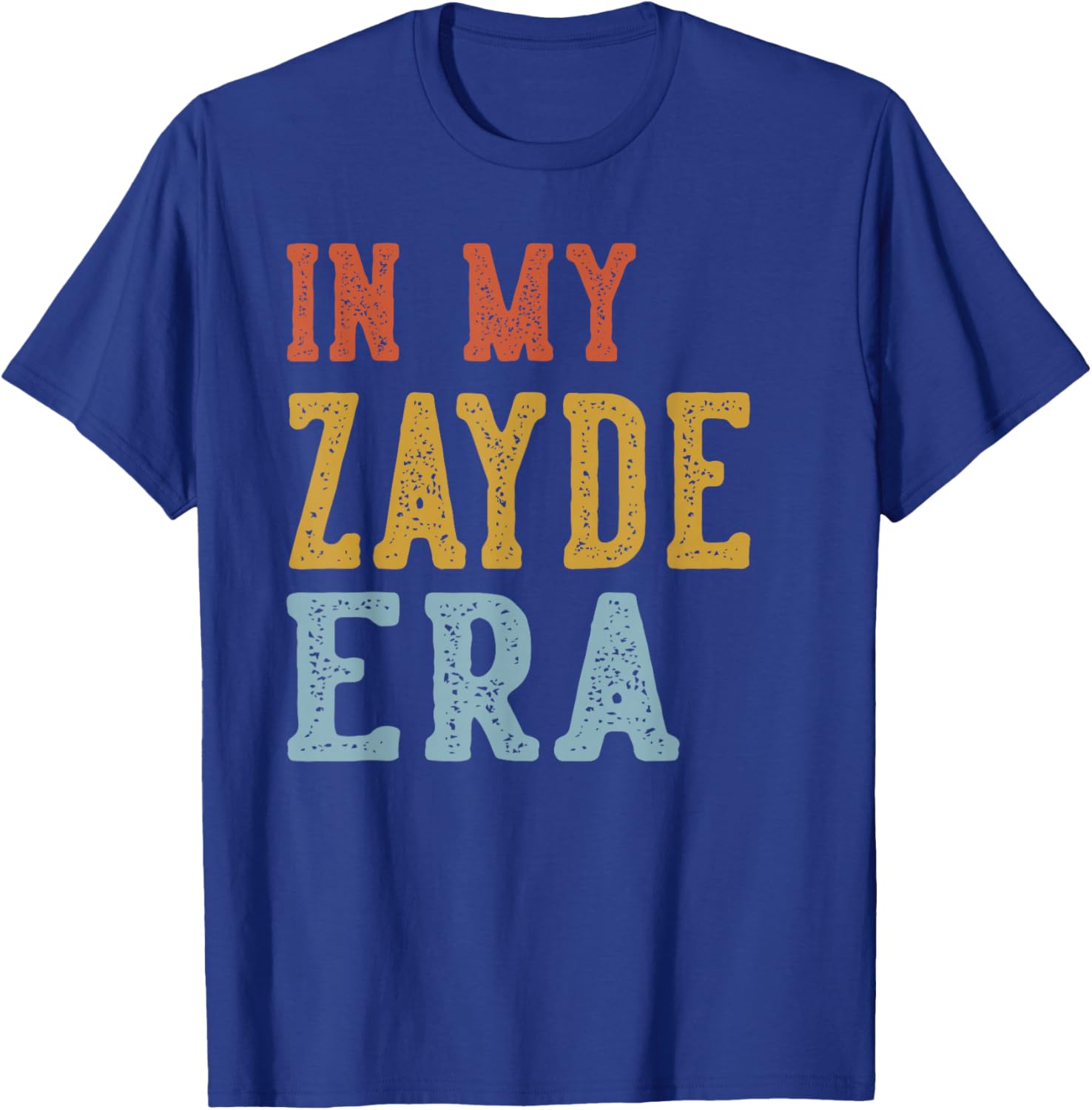 in My ZAYDE Era Retro Funny Fathers Day Vintage T-Shirt - T-Shirt | Royal