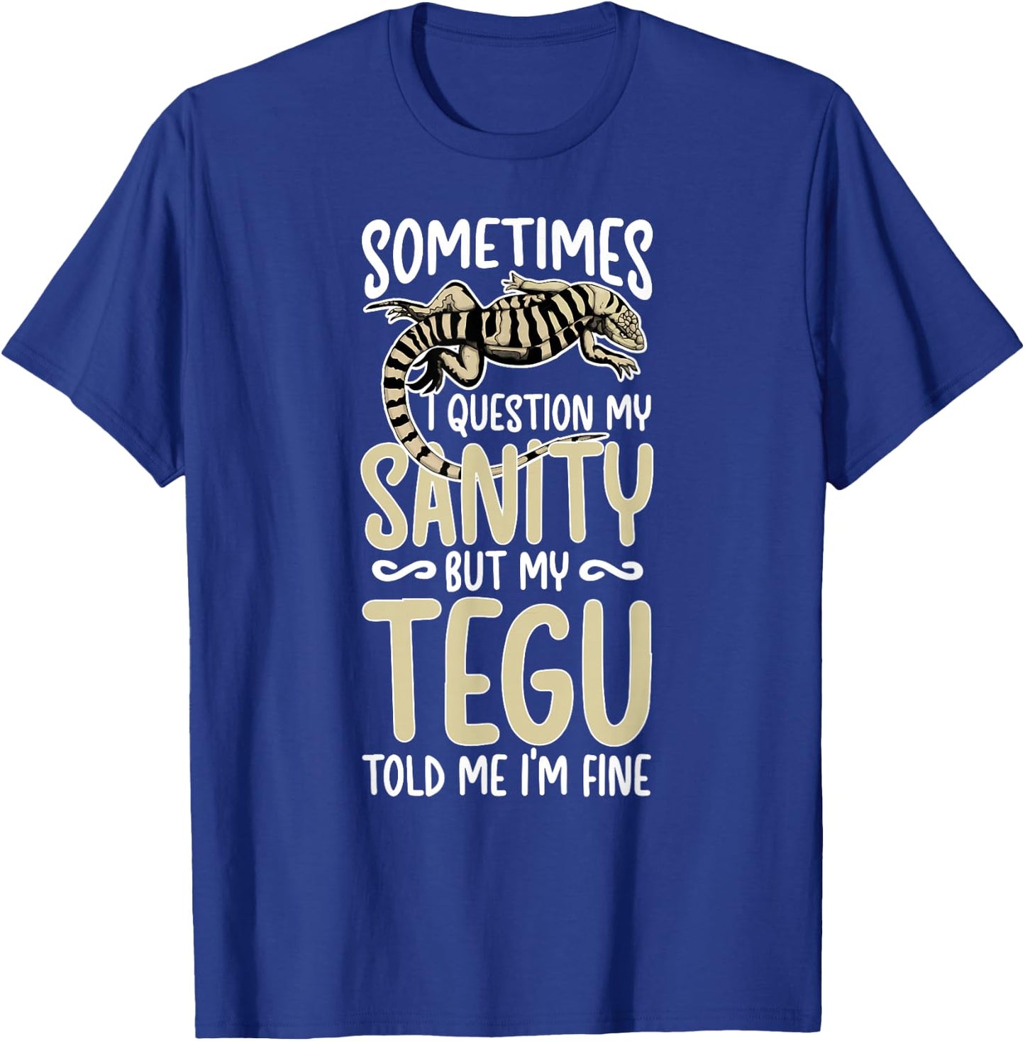 Tegu Owner Funny Tegu Lover Tegu Lizard Tegu Dad T-Shirt - T-Shirt | Royal