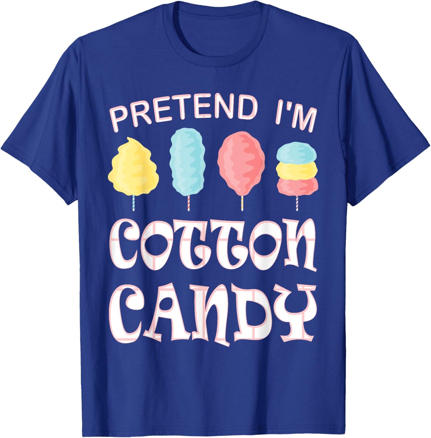 Pretend I'm Cotton Candy Halloween Costume T-Shirt - T-Shirt | Royal