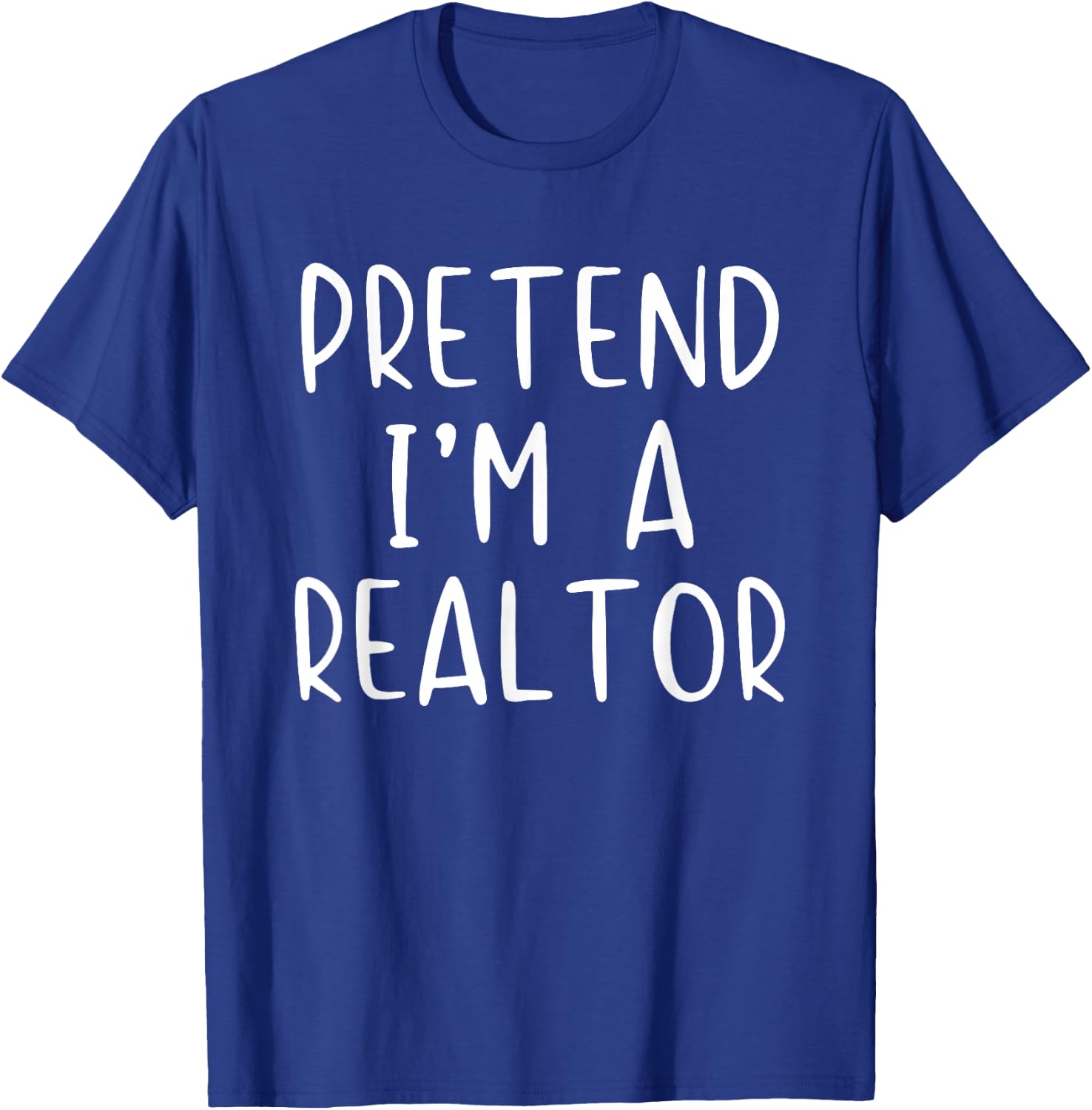 Pretend I'm A Realtor Costume Halloween Simple Adult Kid T-Shirt - T-Shirt | Royal